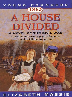 cover image of 1863, A House Divided: A Novel of the Civil War